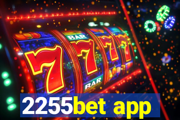 2255bet app